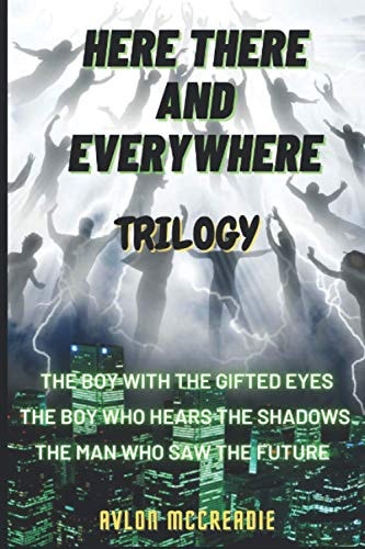 Here There and Everywhere Trilogy