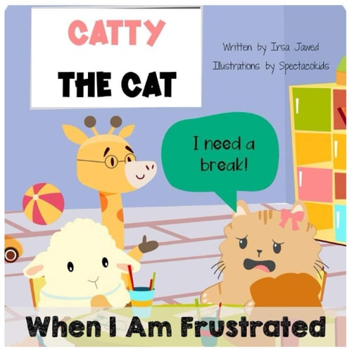 Catty The Cat When I Am Frustrated Children's Book about Anger Management, Toddler Book of Feelings and Emotions, Behavior Management in Kids, Autism Social Story, Self-regulation Skills
