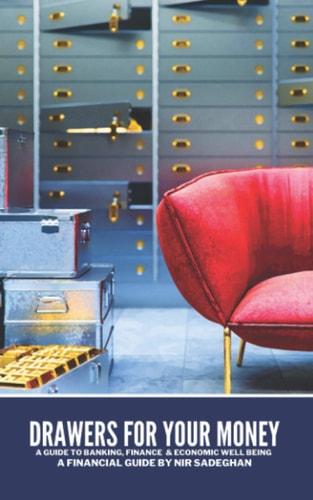 Drawers For Your Money A Guide to Banking, Finance and Economic Well Being