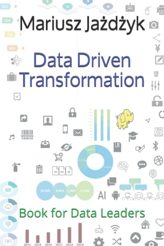 Data Driven Transformation Book for Data Leaders