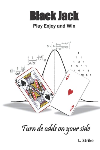 BLACKJACK Play Enjoy and Win Turn de Odds on Your Side