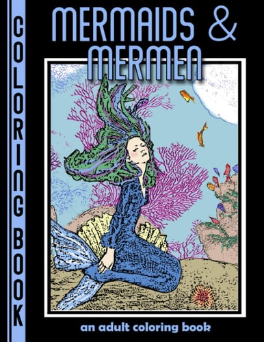 Mermaids and Mermen An Adult Coloring Book