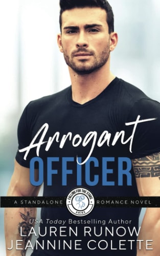 Arrogant Officer A RomCom Standalone