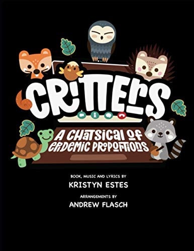 Critters A Chatsical of Epidemic Proportions