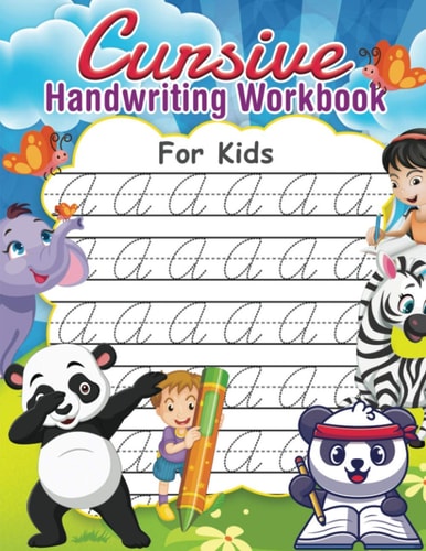 Cursive Handwriting Workbook for Kids Writing Practice Book to Master Letters, Words, and Numbers