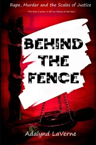 Behind the Fence
