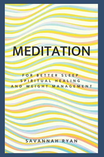Meditation For Better Sleep, Healing and Weight Loss