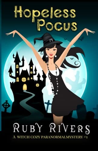 Hopeless Pocus (a Witch Cozy Paranormal Mystery #1)