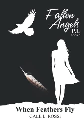 Fallen Angels P. I. When Feather's Fly