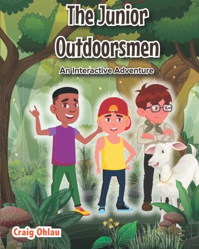 The Junior Outdoorsmen An Interactive Adventure