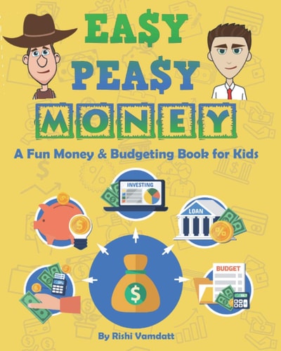 Easy Peasy Money A Fun Money and Budgeting Book for Kids