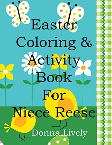 Easter Coloring & Activity Book For Niece Reese