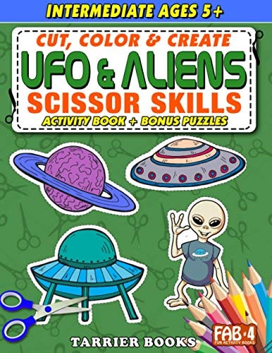 UFO & Aliens Scissor Skills Cut, Color and Create. Educational Activity Book for Kids Ages 5+