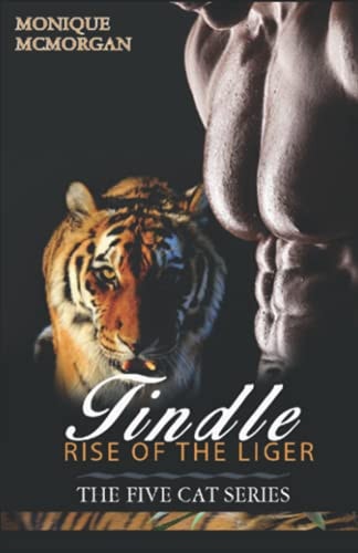 Tindle-Rise Of The Liger The Five Cat Series