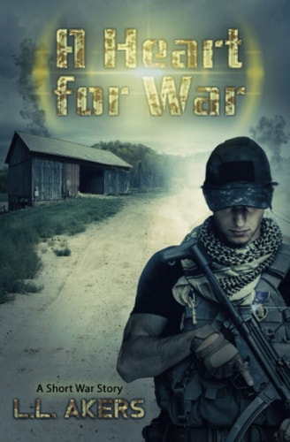 A Heart for War A Short War Story