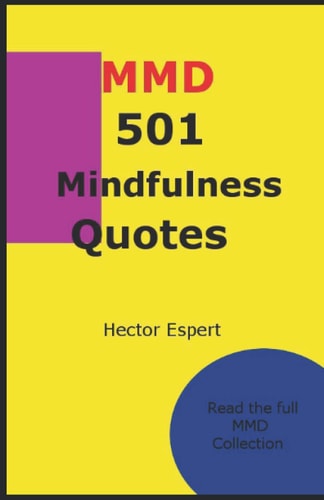 501 Mindfulness Quotes (MMD Method)
