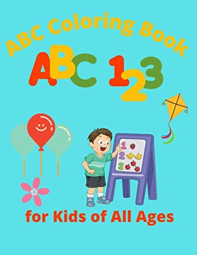 ABC Coloring Book for Kids of All Ages Fun Activity Book For Toddlers And Preschoolers, Spring and Easter Gift For Kids