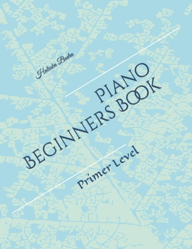 Piano Beginners Book Primer Level