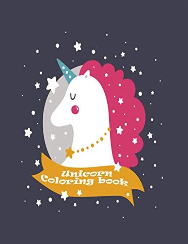 Unicorn Coloring Book Kids Ages 4-8; Fun Coloring Pages for Tweens, Kids & Girls, With Unicorns Designs