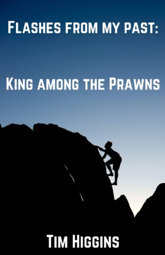 Flashes From My Past King Among The Prawns