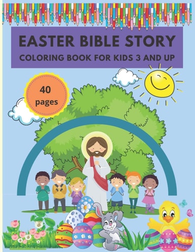 Easter Bible Coloring Book For Kids Easter Activity Book With Christian Stories