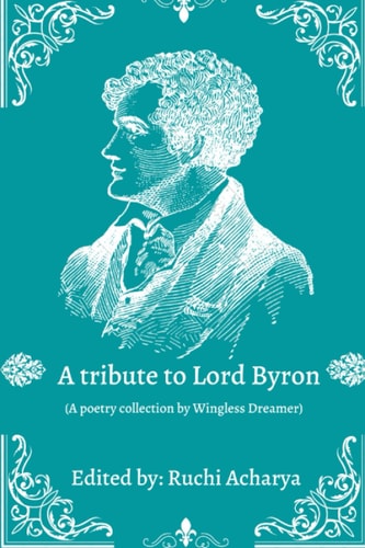 A Tribute to Lord Byron Poetry Collection