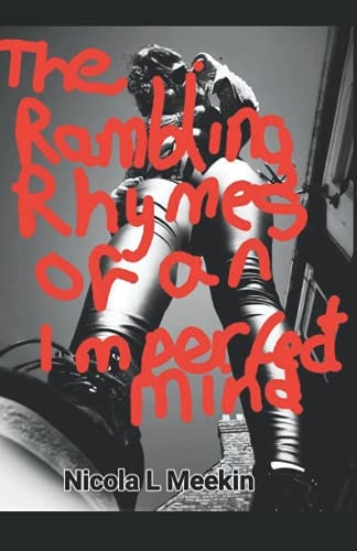 The Rambling Rhymes of an Imperfect Mind