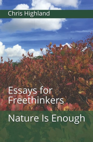 Nature Is Enough Essays for Freethinkers