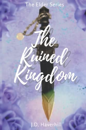 The Ruined Kingdom The Elder Series