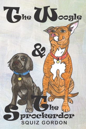 The Woogle & The Sprockerdor