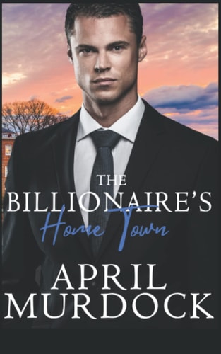 The Billionaire's Home Town