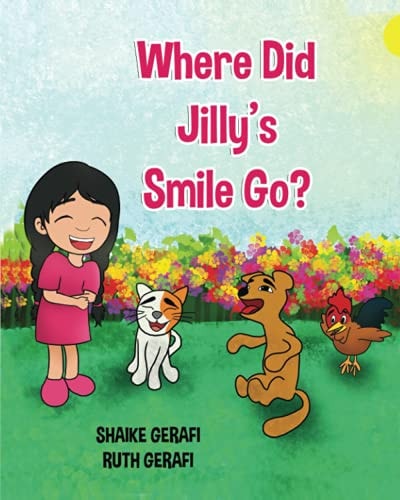 Where Did Jilly's Smile Go?