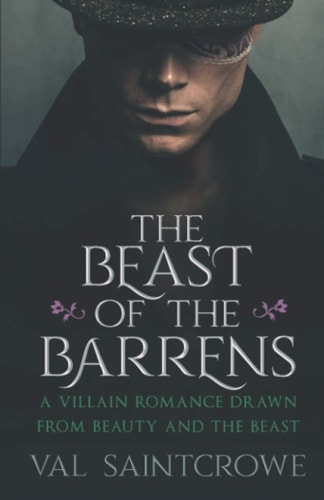 The Beast of the Barrens A Villain Romance Drawn from Beauty and the Beast