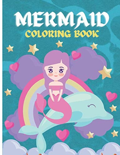 Mermaid Coloring Book For Kids Ages 4-8 , 9-12 (45)Unique Mermaid Coloring Pages