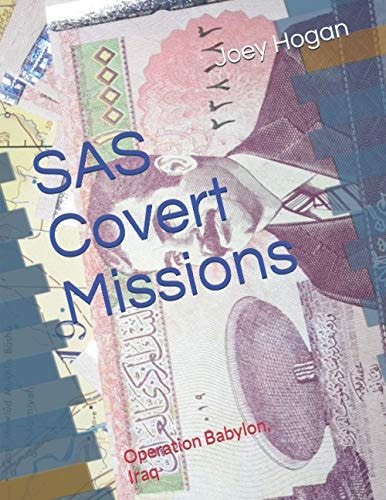 SAS Covert Missions Operation Babylon, Iraq