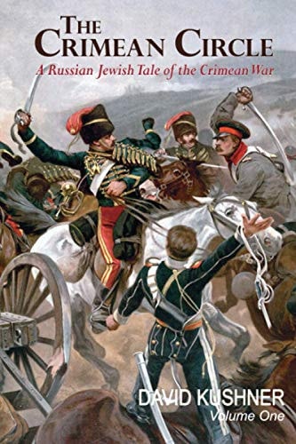 The Crimean Circle Volume One A Russian Jewish Tale of the Crimean War