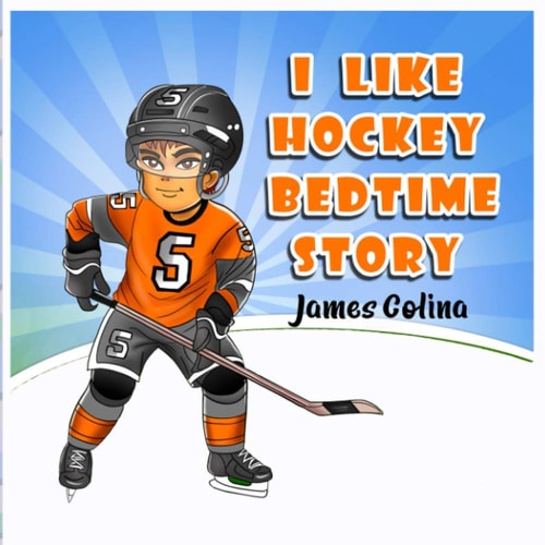 I Like Hockey Bedtime Story
