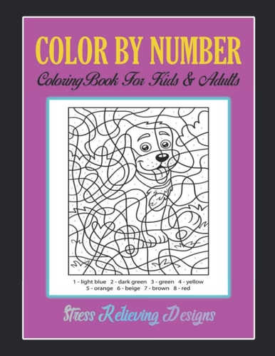 Color By Number Brain Games, Coloring Book For Kids & Adults Stress Relieving Designs