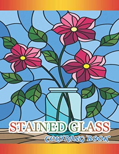 Stained Glass Coloring Book A Floral Adult Coloring Book