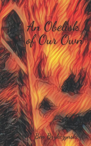 An Obelisk of Our Own