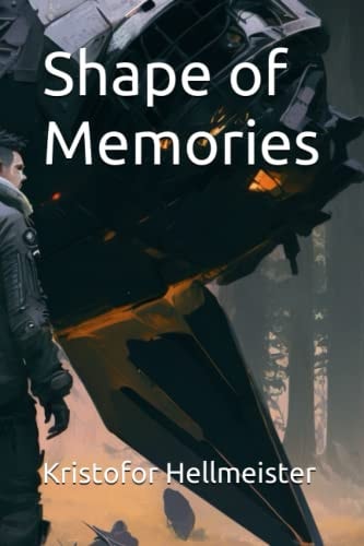 Shape of Memories