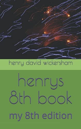 Henrys 8th Book My 8th Edition