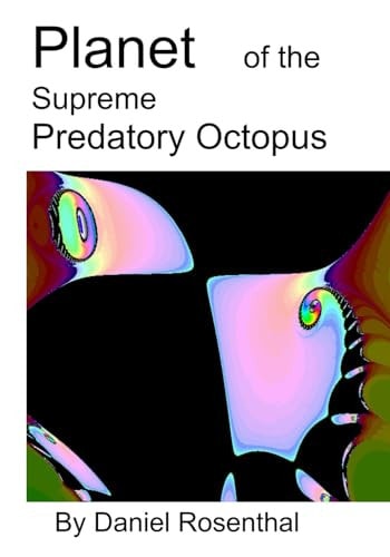 Planet of the Supreme Predatory Octopus