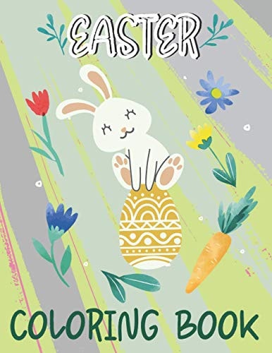 Easter Coloring Book Funny & Easy Coloring and Activity Books for Boys and Girls Ages 6-12, Time for Easter Gift