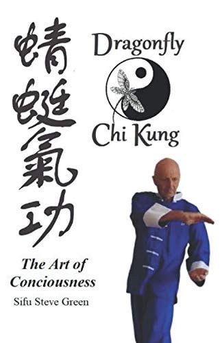 DRAGONFLY CHI KUNG The Art of Conciousness