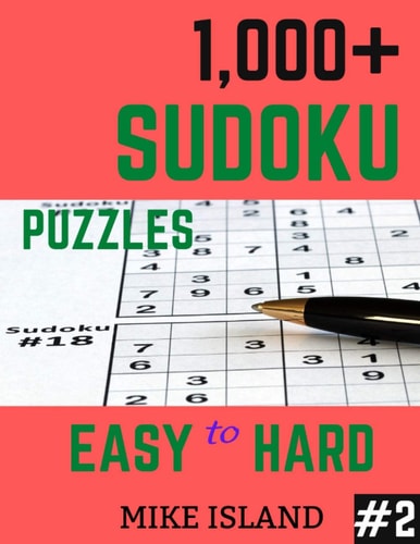 1000+ Sudoku Puzzles Easy to Hard Sudoku Puzzle Book For Adults