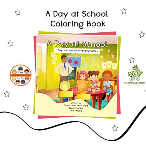 A Day at School Coloring Book I Say, You Say Early Literacy Series