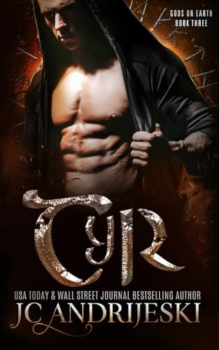 Tyr A Paranormal Romance with Norse Gods, Tricksters, and Fated Mates