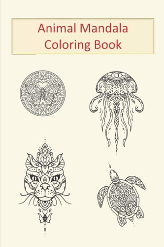 Animal Mandala Coloring Book For Kids and Adults