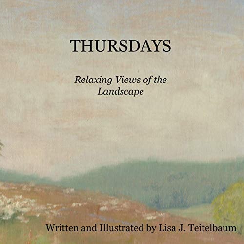 Thursdays Relaxing Views of the Landscape